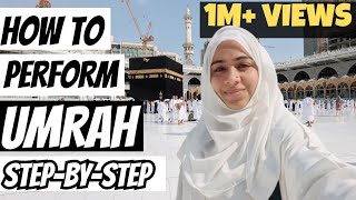 How to perform Umrah  Umrah karne ka tarika  Umrah STEP BY STEP in detail  Umrah guide for Woman [upl. by Wheaton]