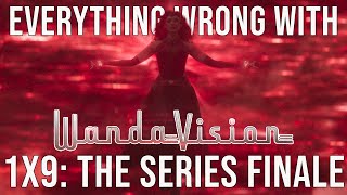 Everything Wrong With WandaVision  quotThe Series Finalequot [upl. by Jeu]