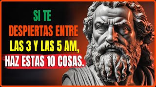 Si te despiertas entre las 3 y las 5 de la mañana ¡HAZ ESTAS 10 COSAS l estoicismo filosofia [upl. by Mushro]