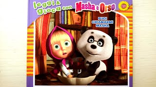 Masha e Orso PUOI CHIAMARMI MASHA  libro con giochi e attività  audiolibro per bambini [upl. by Aleksandr624]