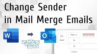 Change Sender in Mail Merge Emails [upl. by Htebi]