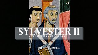 Pope Sylvester II 140 [upl. by Bannasch]