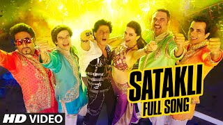 OFFICIAL Satakli FULL VIDEO Song  Happy New Year  Shah Rukh Khan  Sukhwinder Singh [upl. by Britt]