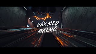 Väx med Malmö [upl. by Aia]