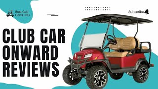 Club Car Onward Reviews 2024  Features Pros Cons amp Performance Tested [upl. by Goodson]