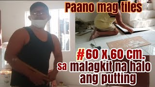 Paano mag tiles gamit 60 x60 cm sa malagkit na halo ng cement [upl. by Eiramanitsirhc]