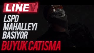 LineV  LSPD BLVCK MAHALLESİNİ BASIYOR BÜYÜK ÇATIŞMA 3 POV [upl. by Adnilrev]