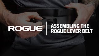 How To Assemble The Rogue Lever Belt [upl. by Weikert]