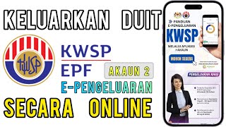 Cara Permohonan Pengeluaran KWSP online [upl. by Carlye]