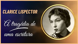 Clarice Lispector A trajetória de uma escritora Biografia de escritores [upl. by Nomihs772]