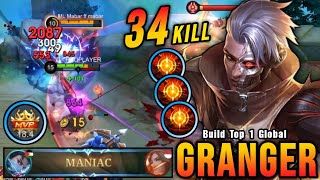 34 Kills  MANIAC Granger 100 BROKEN HERO  Build Top 1 Global Granger  MLBB [upl. by Holms]