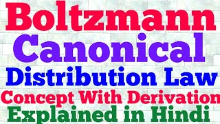 boltzmann canonical distribution law hindi [upl. by Ennayram]