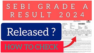 SEBI Grade A Result 2024  How To Check SEBI Grade A Result 2024 [upl. by Halas]