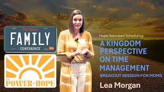 A Kingdom Perspective on Time Management [upl. by Carolynne755]