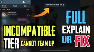 INCOMPATIBLE TIER CANNOT TEAM UP ERROR FIX IN PUBG MOBILE FULL VIDEO WATCH [upl. by Suedama161]