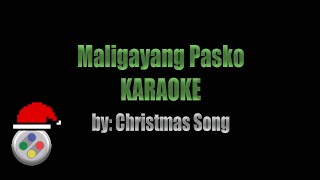 Maligayang Pasko Karaoke [upl. by Ellevart920]