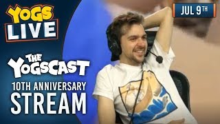 10 Years Of Yogscast  Lewis Turps Duncan amp Simon  9th July 2018 [upl. by Arised]