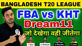 FBA vs KHT Dream11 Prediction FBA vs KHT Dream11 Team Prediction FBA vs KHT Dream11 Team [upl. by Notserk]