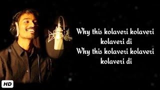 Why this kolaveri songLyrics  Dhanush  Shruti Hassan  Three [upl. by Loleta]