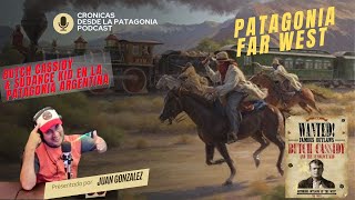 PATAGONIA FAR WEST LOS BANDOLEROS BUTCH CASSIDY SUNDANCE KID Y ETTA PLACE EN LA PATAGONIA [upl. by Luigino369]