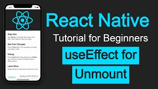 React Native tutorial 26 useEffect as ComponentDidUnmount  Life Cycle Method [upl. by Halullat]