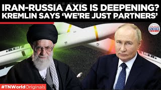 Kremlin Says Iran and Russia are Partners  Russia Ukraine War  Times Now World [upl. by Araed]