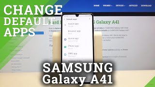 How to Change Default App Settings in Samsung Galaxy A41 – Set Up Default Apps [upl. by Cormack]