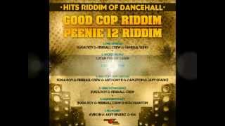 GOOD COP RIDDIM  PEENIE 12 RIDDIM [upl. by Molahs]