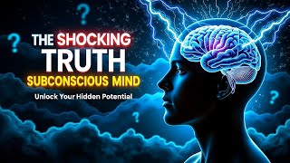 The Shocking Truth About Your Subconscious Mind [upl. by Einaffyt869]