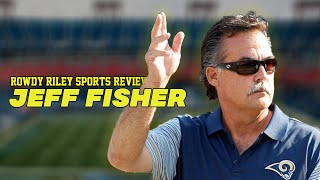 Rowdy Riley Sports Review Jeff Fisher Former Tennessee Titans Head Coach [upl. by Ahsyekal]