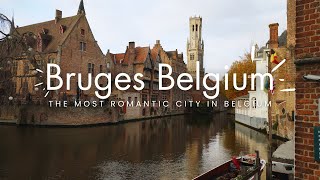 One day in Bruges the most romantic city in Belgium and maybe the world [upl. by Berlin]