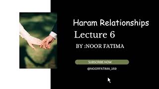 Haram Relationship Course  By Noor Fatima  Last Lecture  To Much Informative ❤ [upl. by Natasha665]