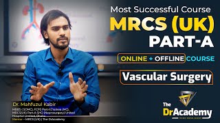 Comprehensive Guide to MRCS Part A Exam Preparation✨️ Vascular Surgery ❤️ The DrAcademy [upl. by Aicinoid]