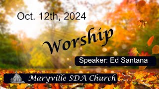 The Worship Service on Saturday October 12th 2024 [upl. by Meta]