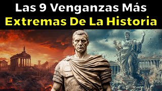 Las 9 venganzas más extremas de la historia [upl. by Suirtemid67]