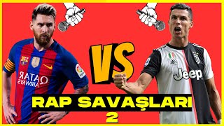 Lionel Messi VS Cristiano Ronaldo  Rap Savaşları 2 [upl. by Aylward996]