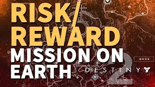 RiskReward Destiny 2 Mission on Earth [upl. by Adaynek443]