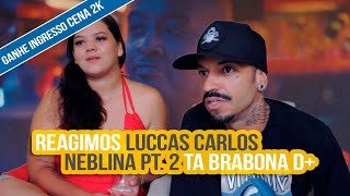 Luccas Carlos  NEBLINA pt 2  NA ATIVIDADE REACT 582 [upl. by Kissel]