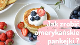 Naleśniki amerykańskie🥞🍓Pankejki bez miksera😍 super prosty przepis na american pancakes [upl. by Primo]