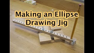 Ellipse Drawing Jig [upl. by Ladonna]