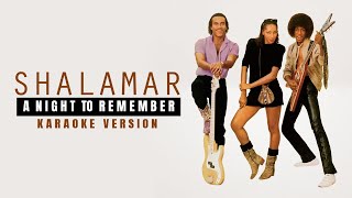 A NIGHT TO REMEMBER  SHALAMAR Karaoke Version [upl. by Siramaj]