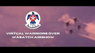 Virtual Warriors over the Wasatch Air Show 2024 [upl. by Rayburn]