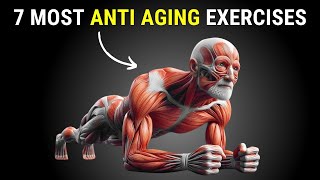 7 Most Anti Aging Exercises [upl. by Mllly]