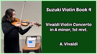 Vivaldi Violin Concerto in A minor 1st mvt l 비발디 바이올린 협주곡 가단조 1악장 l Suzuki Violin Book 4 [upl. by Enuj]