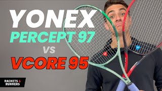 Are these the two BEST Yonex control rackets Yonex Percept 97 vs Vcore 95  Rackets amp Runners [upl. by Radcliffe]