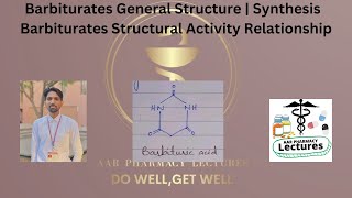 Barbiturates General Structure  Synthesis  Barbiturates Structural Activity Relationship [upl. by Sancha]