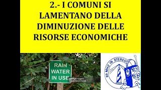 2 I COMUNI SI LAMENTANO DELLA DIMINUZIONE DELLE LORO RISORSE [upl. by Barnes291]