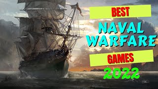 8 Best Naval Warfare Games 2022 [upl. by Favian]