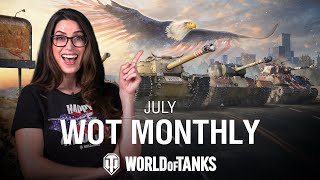 WoT Monthly July 2024 [upl. by Brunk]