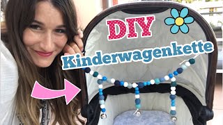 Kinderwagenkette selber machen  Bastelanleitung  DIY  Mamaleben [upl. by Nehcterg126]